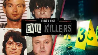 World's Most Evil Killers