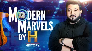 Modern Marvels Presented by History