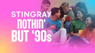 Stingray Nothin' But '90s