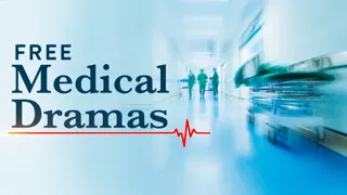 FREE Medical Dramas
