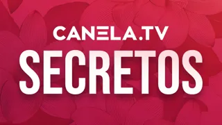 Canela.TV Secretos