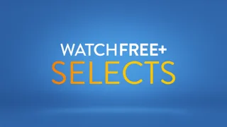 WatchFree+ Selects